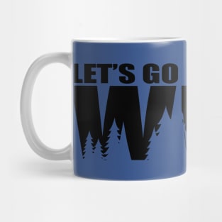 let's go wild 2 Mug